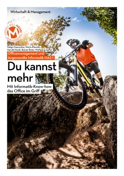 LERNEN WILL MEHR! MEHR!-Buch - Officemanagement und Angewandte Informatik HAS 1