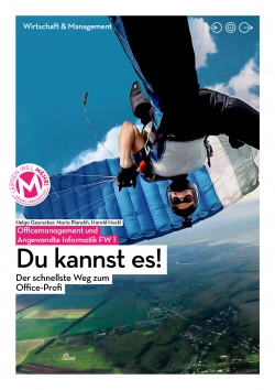 LERNEN WILL MEHR! MEHR!-Buch - Officemanagement und Angewandte Informatik FW 1