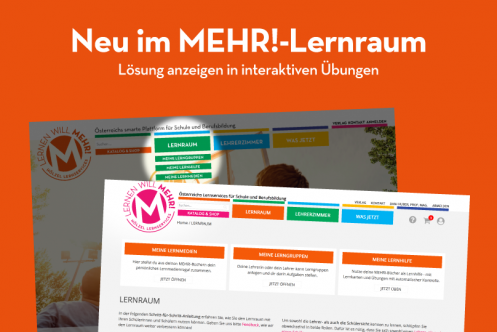 LERNEN WILL MEHR! Was jetzt - Neue Funktionen im digitalen Lernraum: Lösung anzeigen