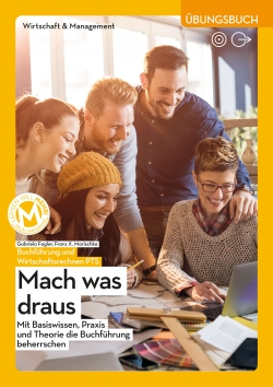 LERNEN WILL MEHR! MEHR!-Buch - Buchführung und Wirtschaftsrechnen - Übungsbuch