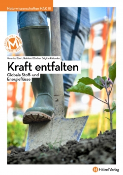 Naturwissenschaften HAK III MEHR!-Buch Kraft entfalten