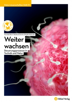 Naturwissenschaften HAK IV MEHR-Buch Weiter wachsen