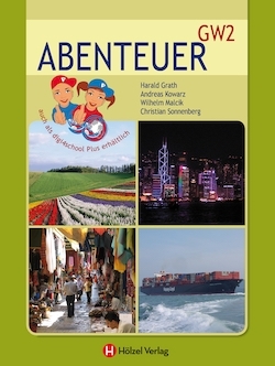 Abenteuer GW2 Hölzel Verlag Geografie und Wirtschaftskunde