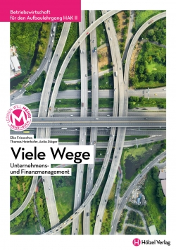 Betriebswirtschaft Aufbaulehrgang HAK II MEHR!-Buch Hölzel Verlag