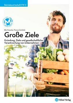 Betriebswirtschaft FW III Grosse Ziele Hoelzel Verlag
