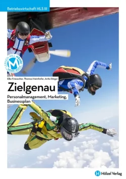 Betriebswirtschaft und Volkswirtschaft HLS III | Hölzel Verlag